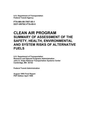 Summary of Assessment of the Safety, Health, Environmental and System Risks of Alternative Fuels
