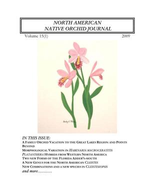 NORTH AMERICAN NATIVE ORCHID JOURNAL Volume 15(1) 2009