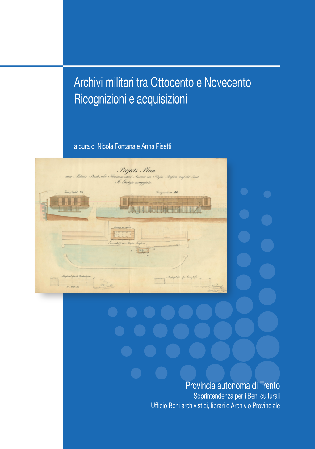 Archivi Militari Tra Ottocento E Novecento Ricognizioni E
