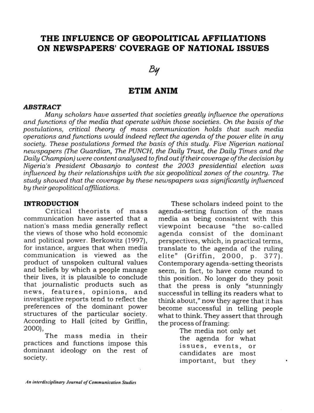 The Influence of Geopolitical Affiliations on Newspapers' Coverage of National Issues