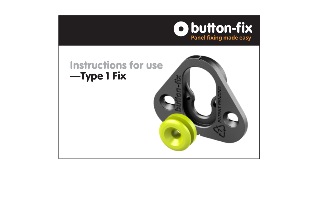 Instructions for Use —Type 1 Fix Type 1 Button-Fix Warnings