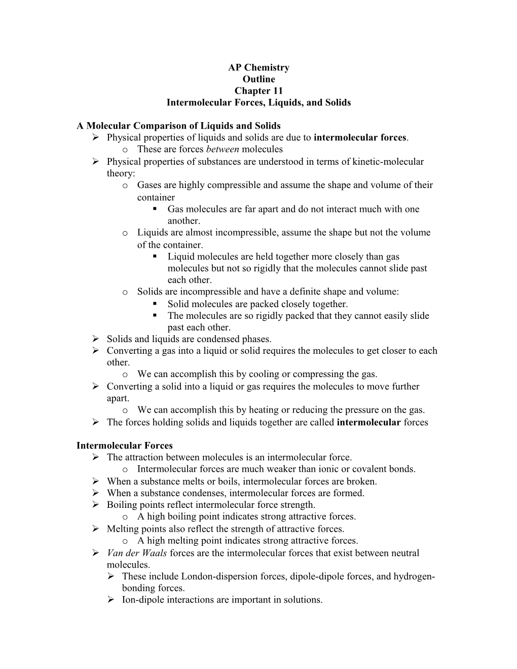 Intermolecular Forces, Liquids, and Solids