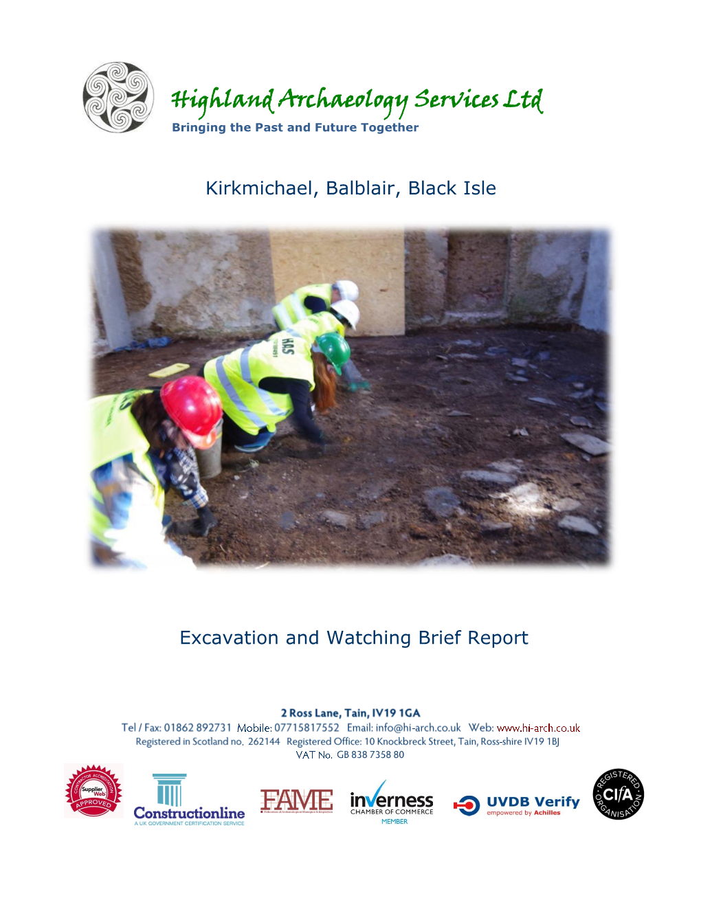 Excavation and Watching Brief Report