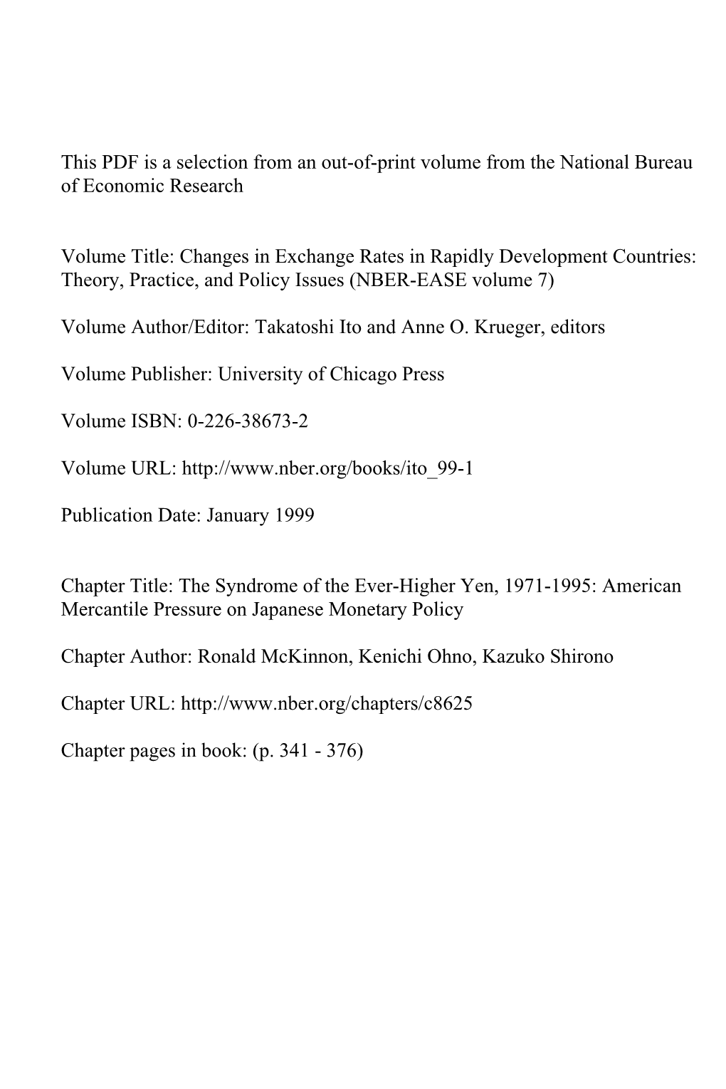 The Syndrome of the Ever-Higher Yen, 1971-1995: American Mercantile Pressure on Japanese Monetary Policy