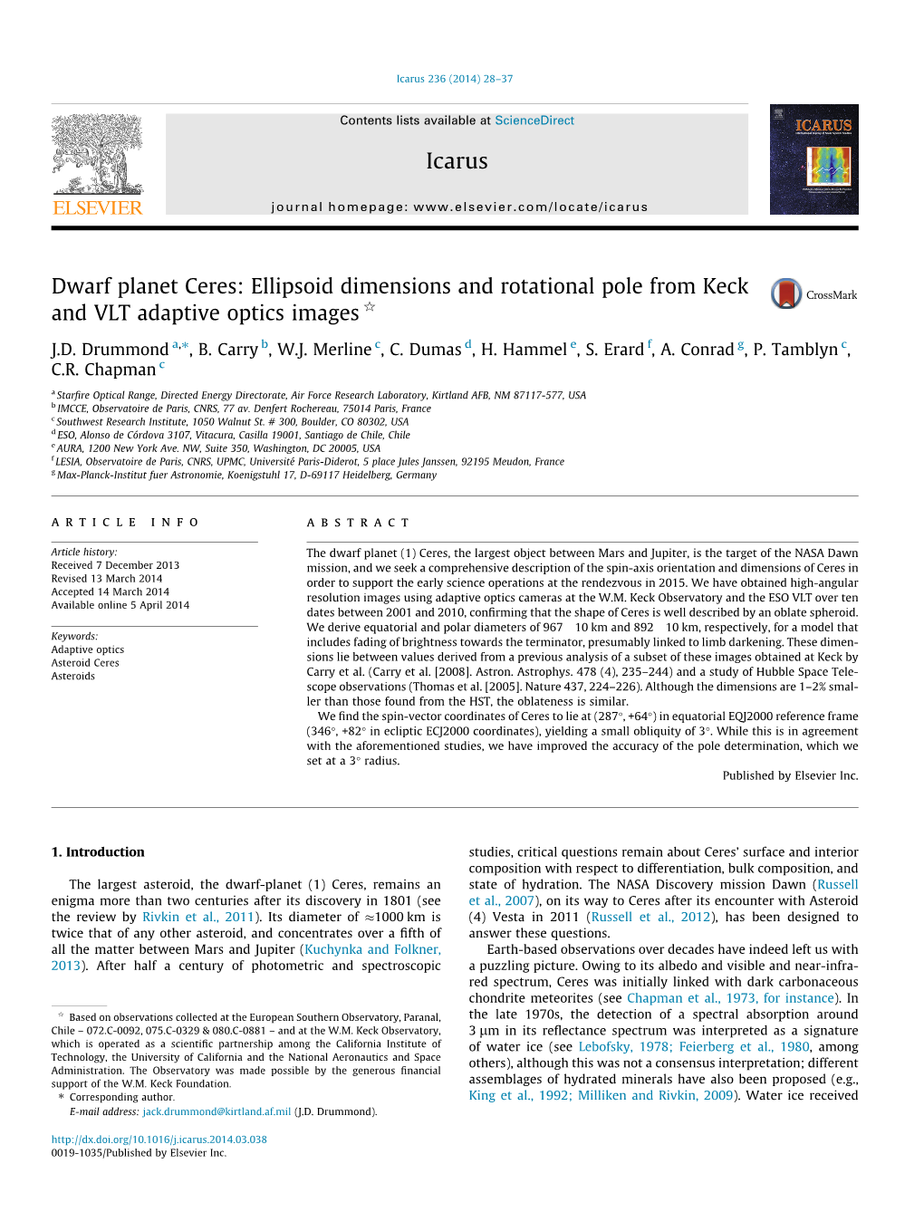 Dwarf Planet Ceres: Ellipsoid Dimensions and Rotational Pole from Keck and VLT Adaptive Optics Images Q ⇑ J.D