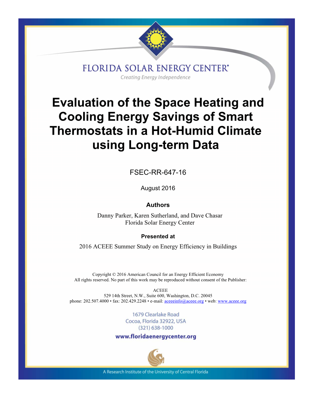 Evaluation of the Space Heating and Cooling Energy Savings of Smart Thermostats in a Hot-Humid Climate Using Long-Term Data