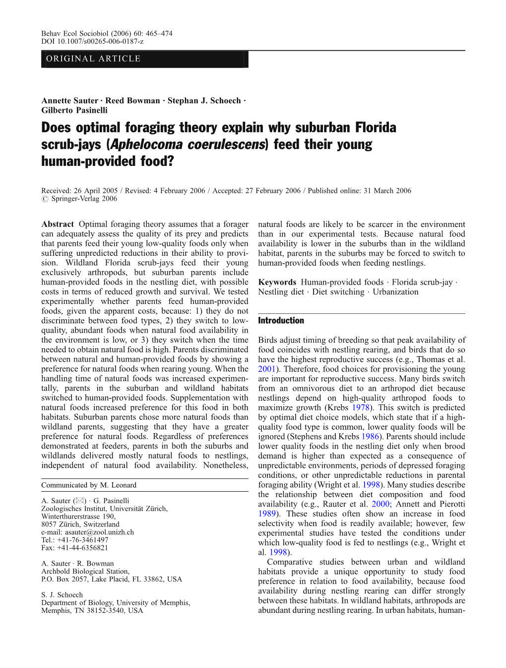 Does Optimal Foraging Theory Explain Why Suburban Florida Scrub-Jays (Aphelocoma Coerulescens) Feed Their Young Human-Provided Food?