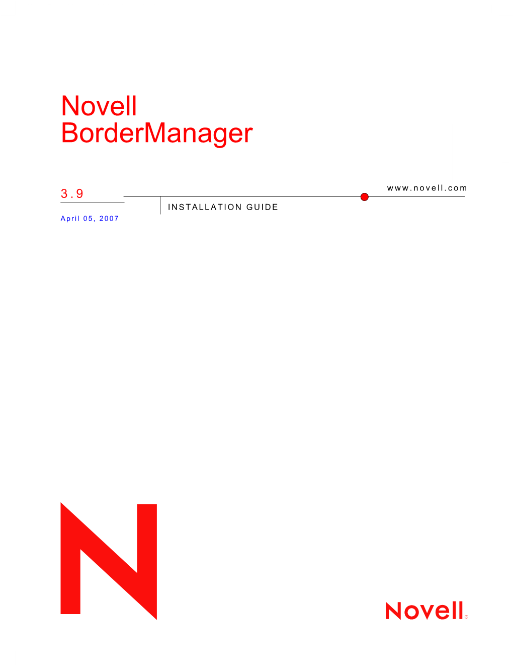 Novell Bordermanager 3.9 Installation Guide Novdocx (ENU) 29 January 2007