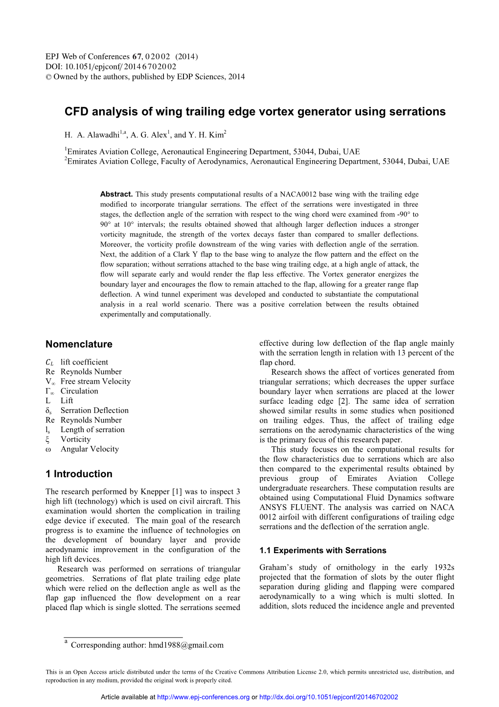CFD Analysis of Wing Trailing Edge Vortex Generator Using Serrations