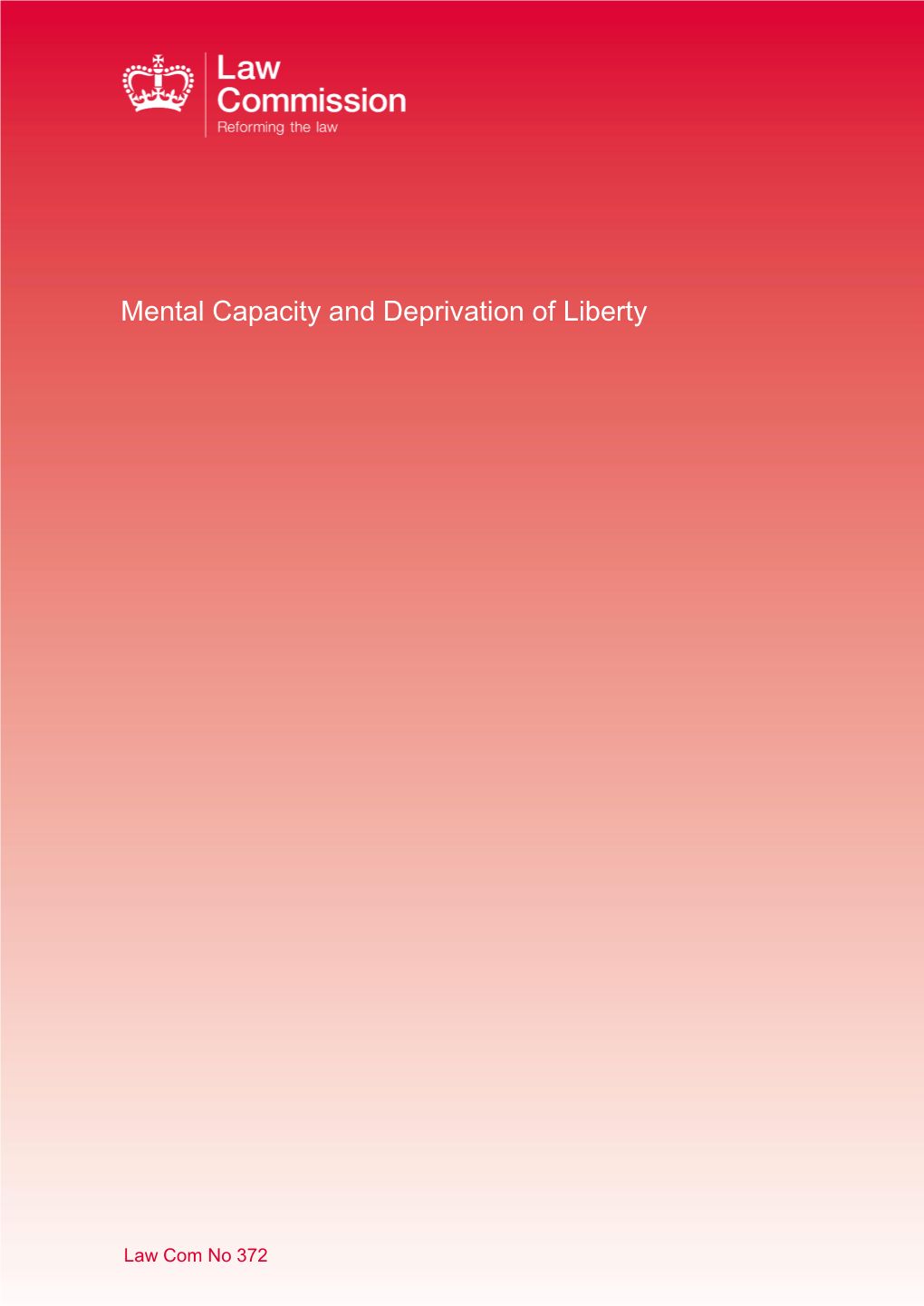 Law Commission Mental Capacity and Deprivation of Liberty