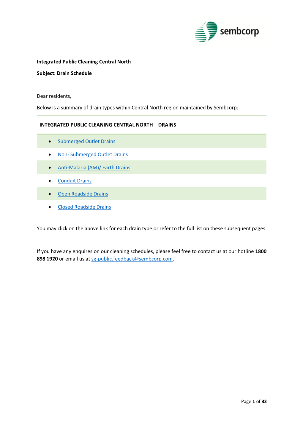 Integrated Public Cleaning Central North Subject: Drain Schedule Dear