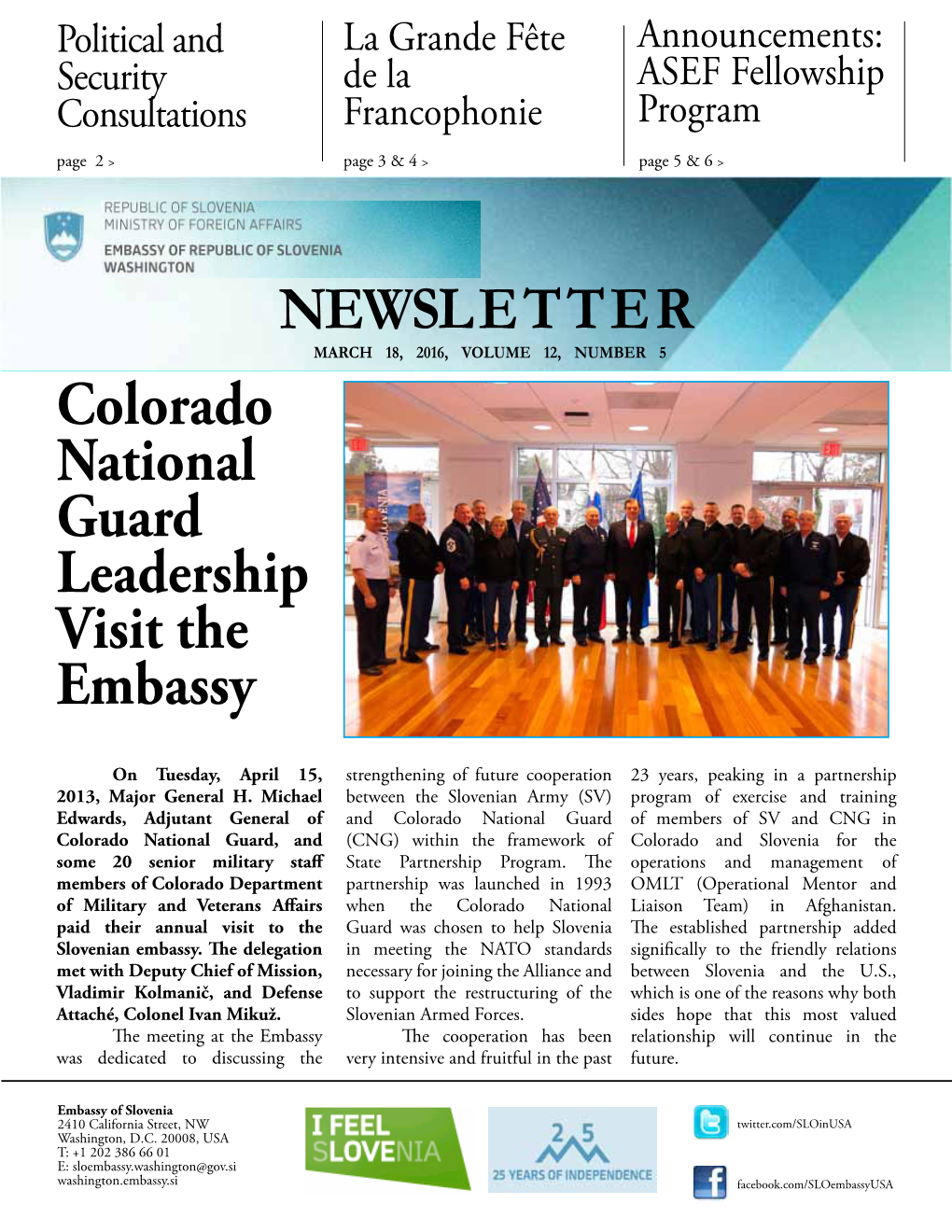 NEWSLETTER Colorado National Guard Leadership Visit the Embassy