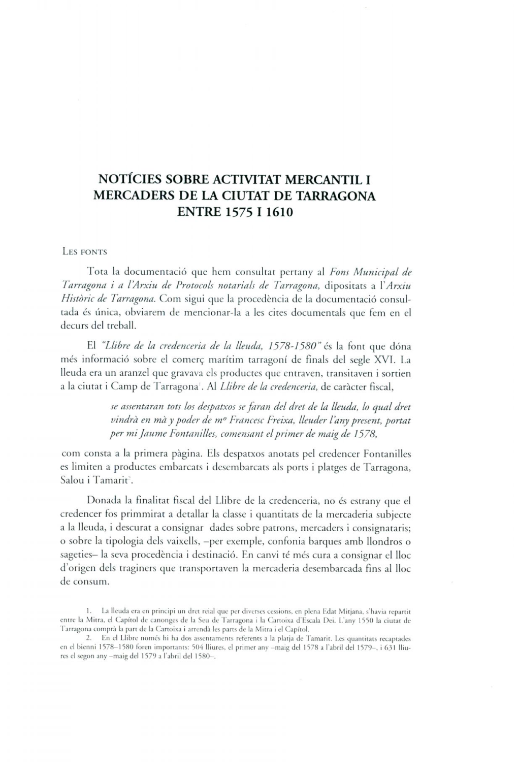 Noticies Sobre Activitat Mercantil I Mercaders De La Ciutat De Tarragona Entre 1575 I 1610