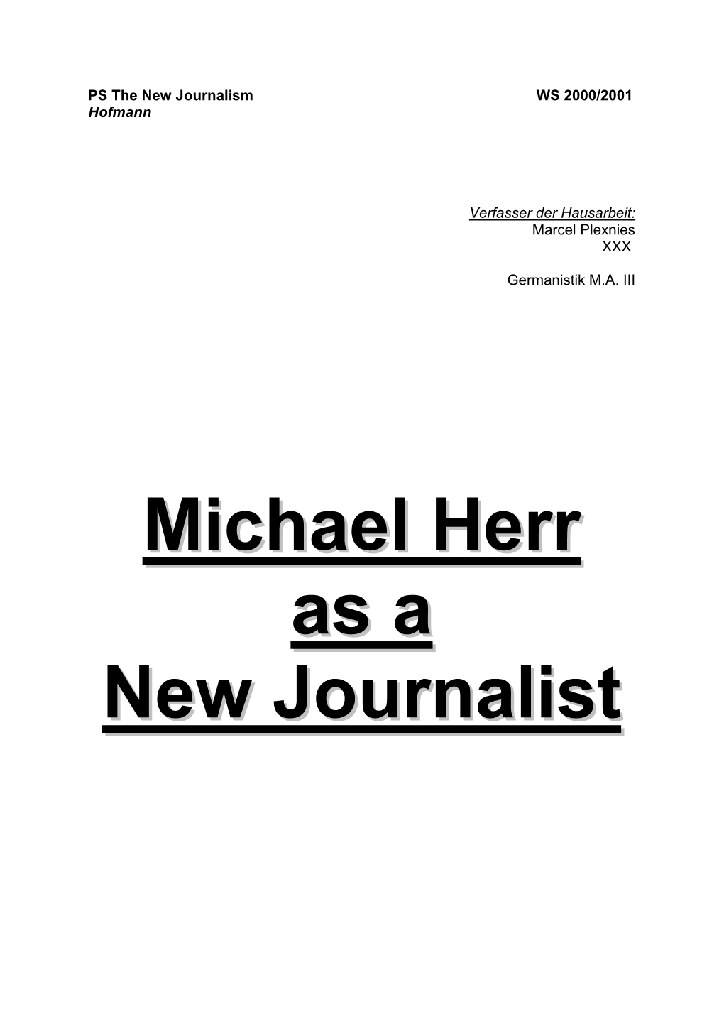 PS the New Journalism WS 2000/2001 Hofmann