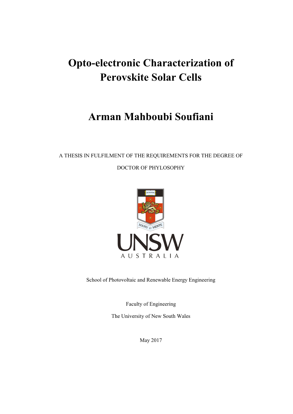 Opto-Electronic Characterization of Perovskite Solar Cells Arman Mahboubi Soufiani