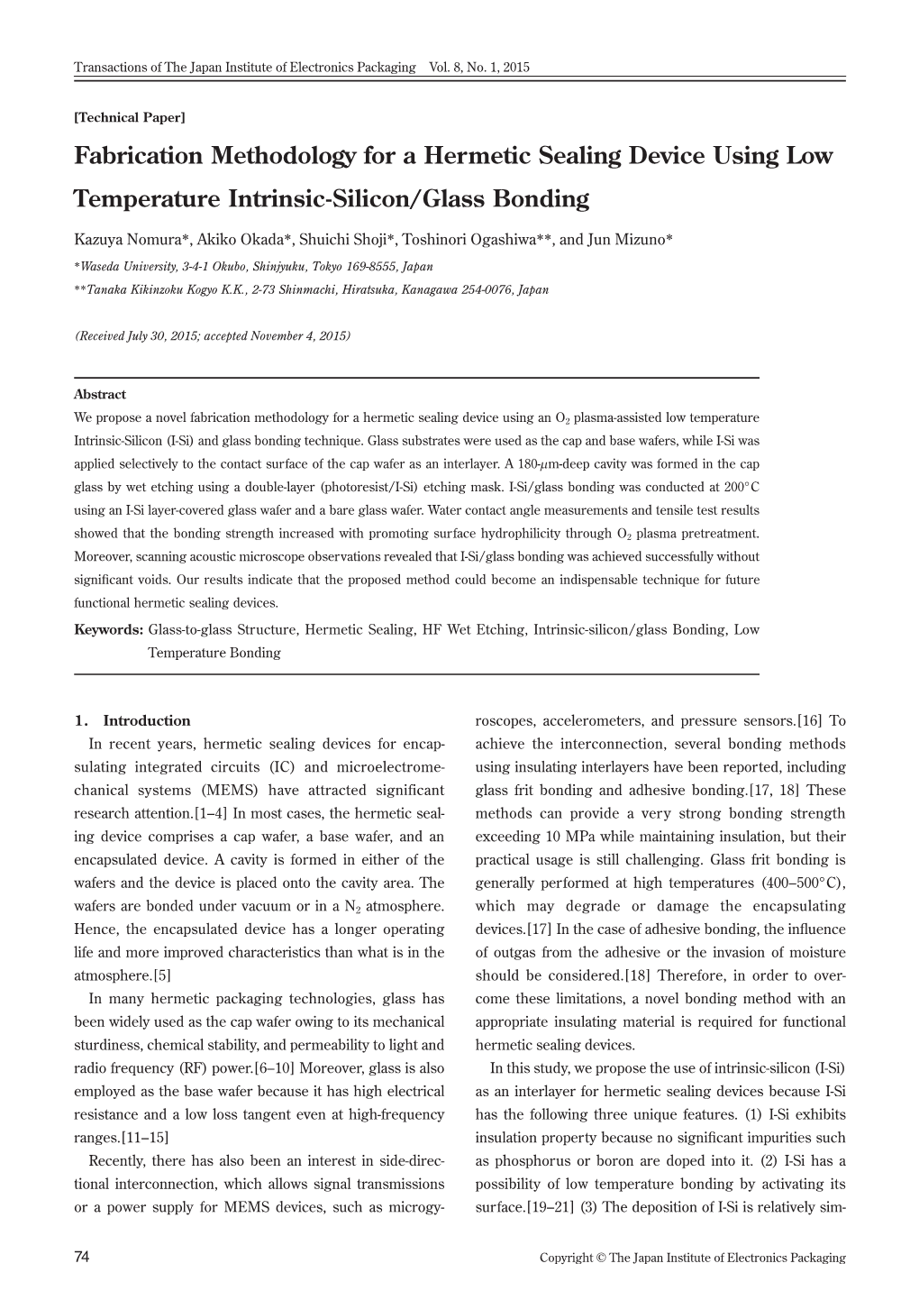 Fabrication Methodology for a Hermetic Sealing Device Using Low Temperature Intrinsic-Silicon/Glass Bonding