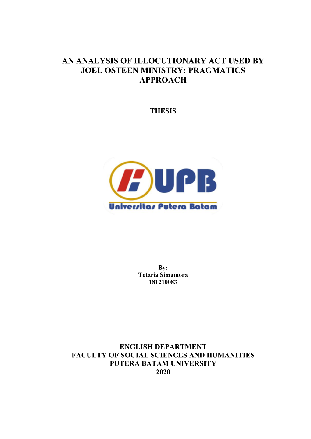 An Analysis of Illocutionary Act Used by Joel Osteen Ministry: Pragmatics Approach