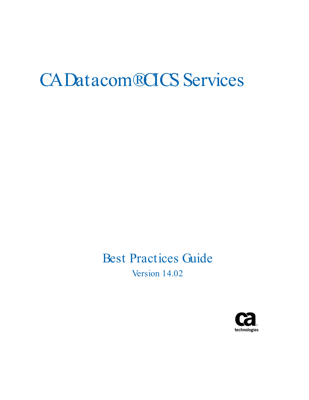 CA Datacom CICS Services Best Practices Guide