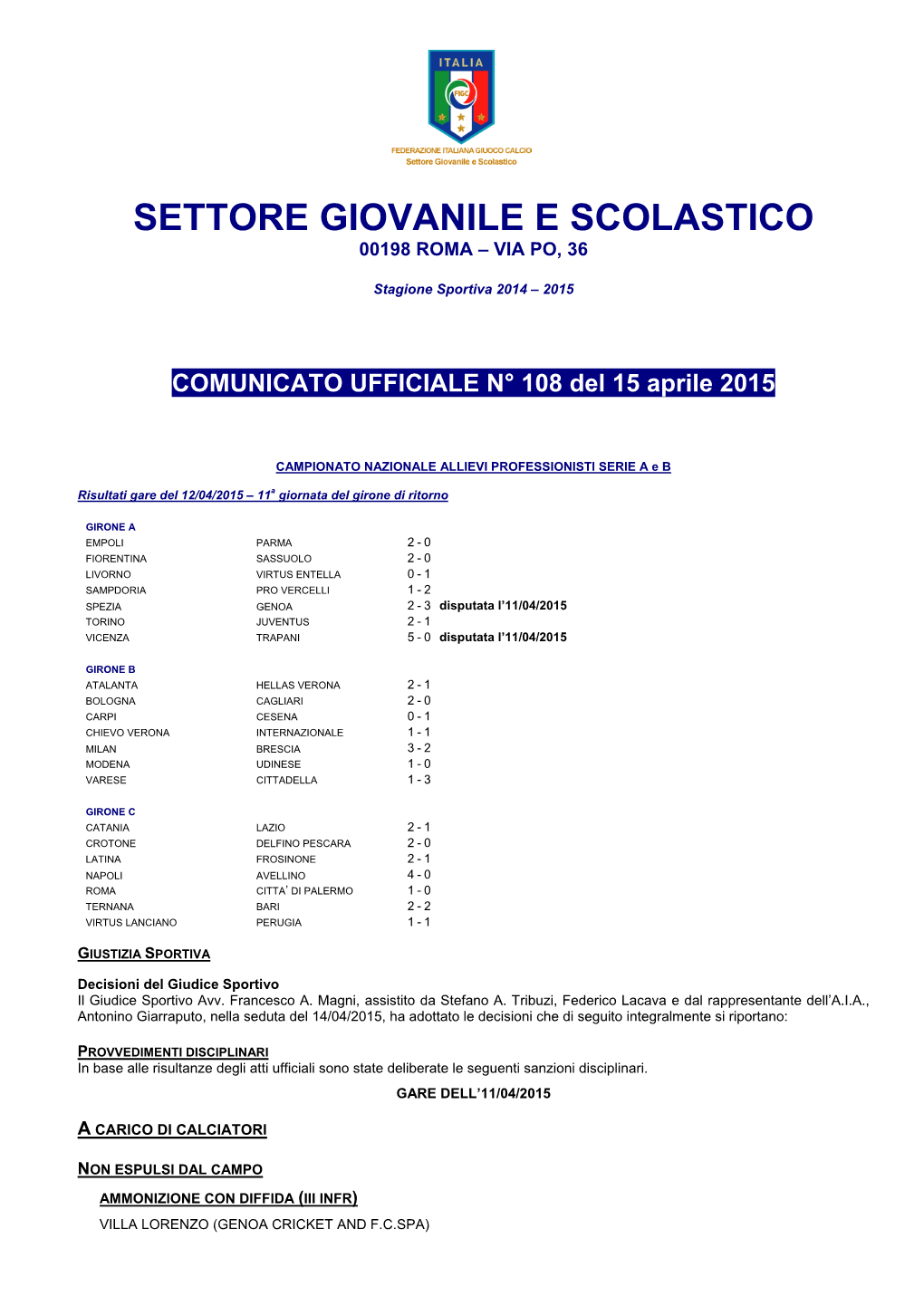 Settore Giovanile E Scolastico 00198 Roma – Via Po, 36