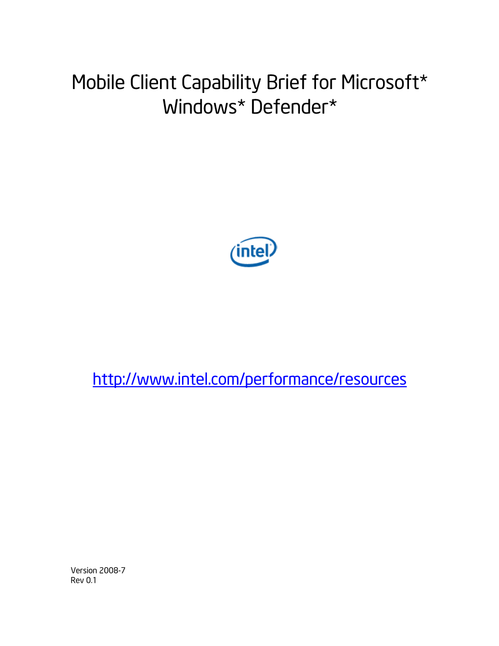 Mobile Client Capability Brief for Microsoft* Windows* Defender*