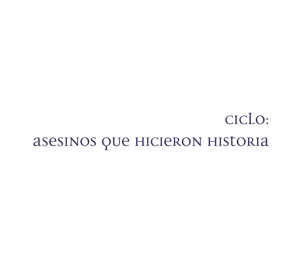 CICLO: Asesinos Que Hicieron Historia DE NOCHE VENÍA EL DIABLO