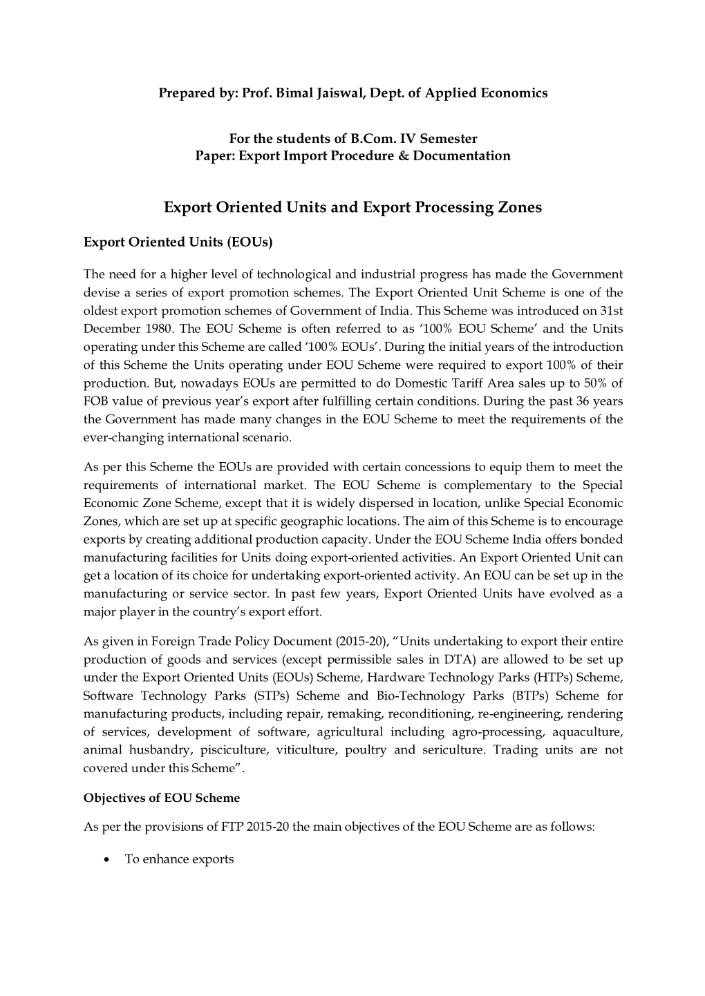 Export Oriented Units and Export Processing Zones