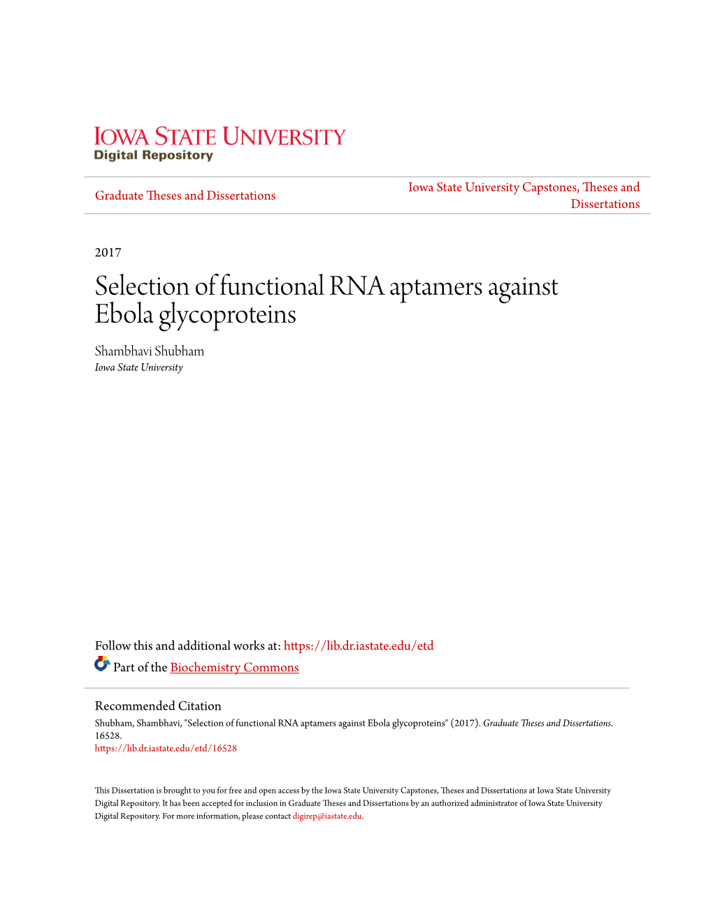 Selection of Functional RNA Aptamers Against Ebola Glycoproteins Shambhavi Shubham Iowa State University