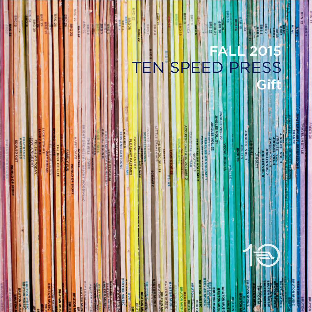 TEN SPEED PRESS Gift #1 New York Times Bestseller New York Times Bestseller