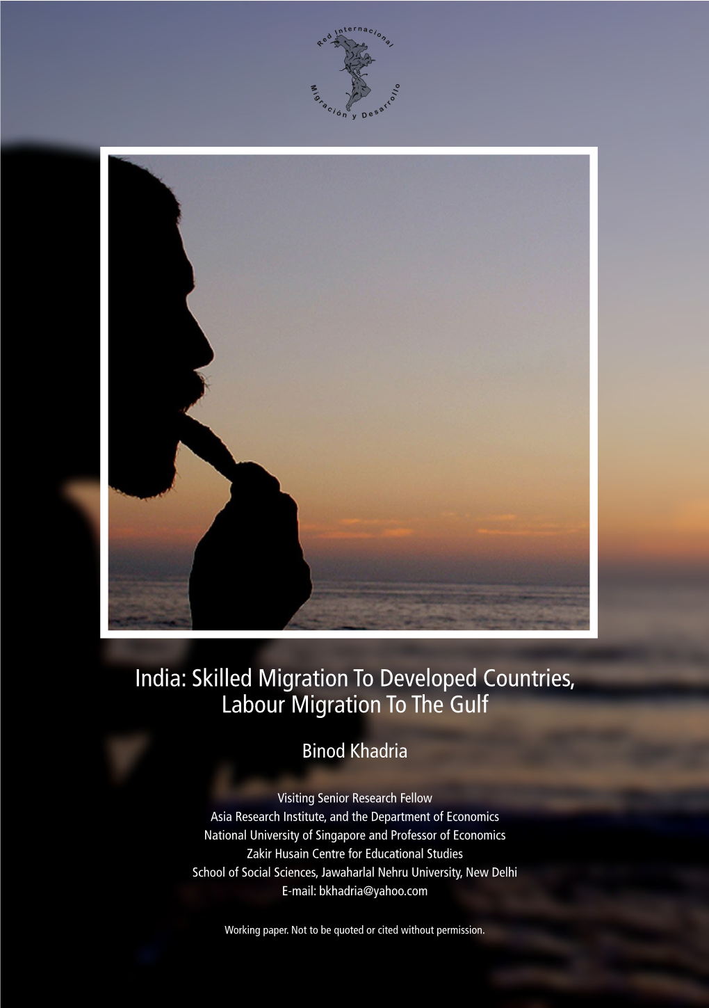 India: Skilled Migration to Developed Countries, Labour Migration to the Gulf