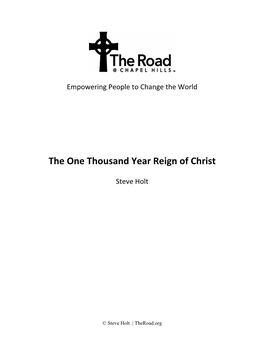 The One Thousand Year Reign of Christ
