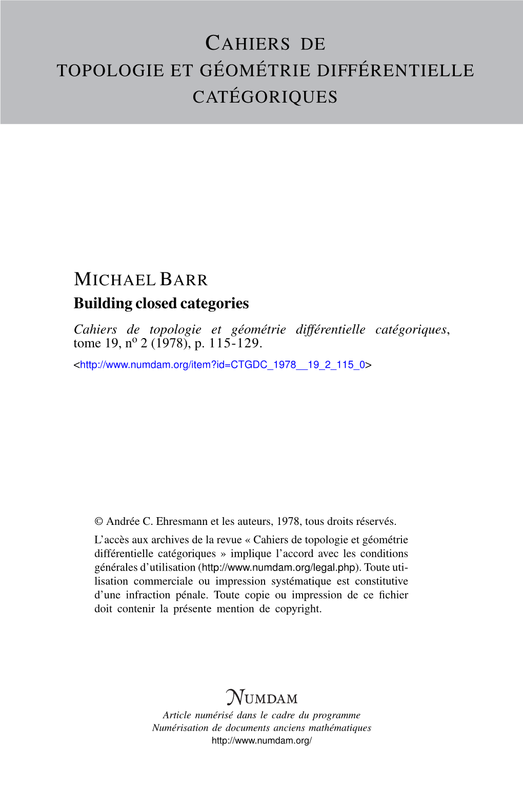 Building Closed Categories Cahiers De Topologie Et Géométrie Différentielle Catégoriques, Tome 19, No 2 (1978), P