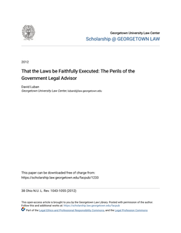 That the Laws Be Faithfully Executed: the Perils of the Government Legal Advisor