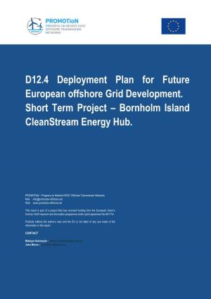 D12.4 Deployment Plan for Future European Offshore Grid Development