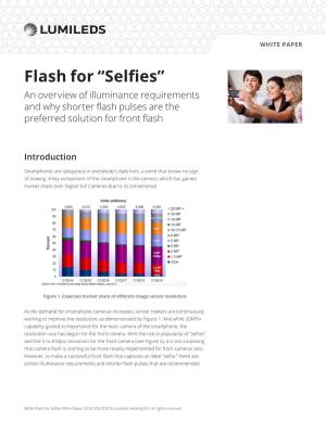 Flash for “Selfies” an Overview of Illuminance Requirements and Why Shorter Flash Pulses Are the Preferred Solution for Front Flash