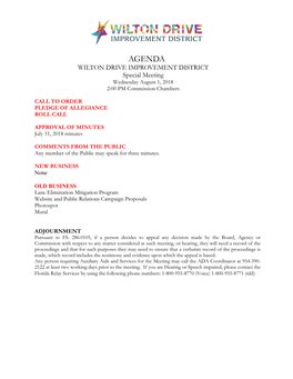 AGENDA WILTON DRIVE IMPROVEMENT DISTRICT Special Meeting Wednesday August 1, 2018 2:00 PM Commission Chambers