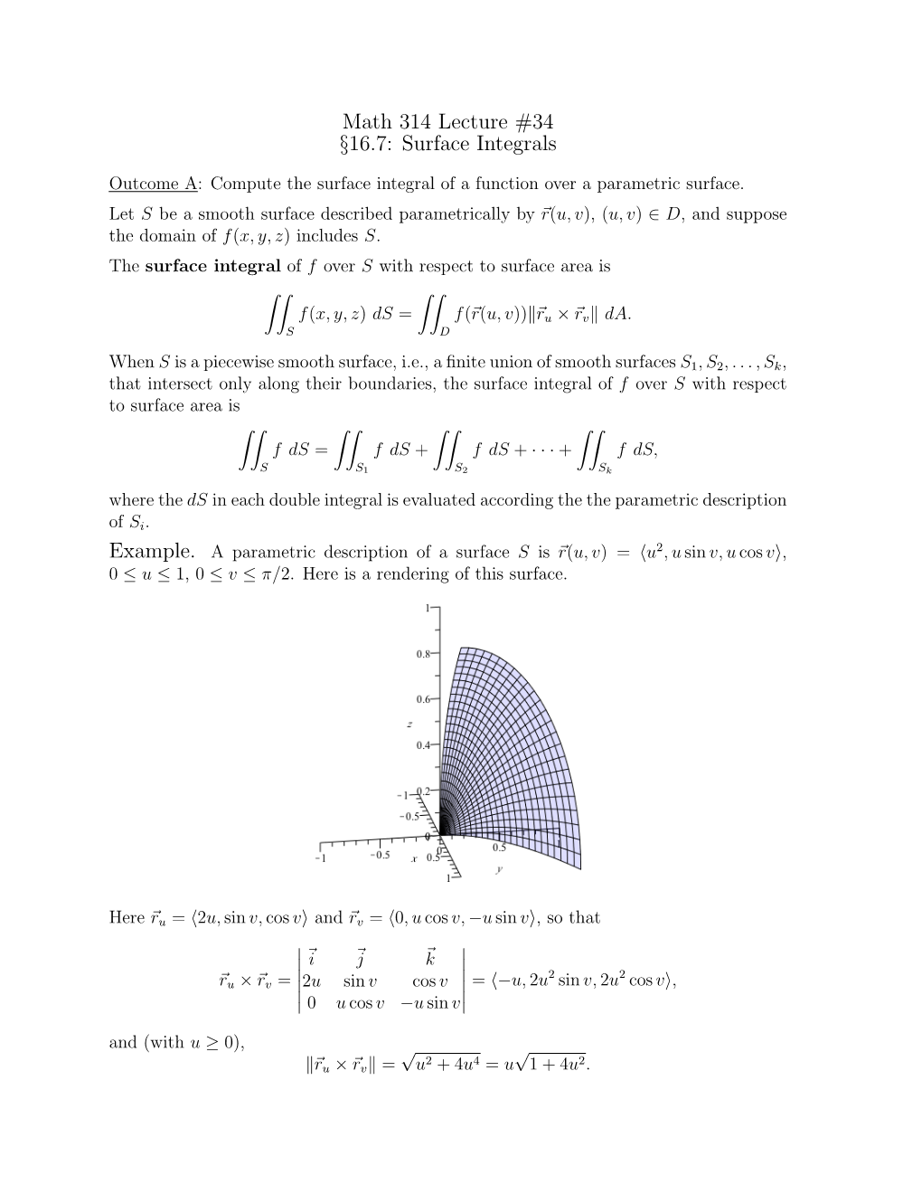 Math 314 Lecture #34 §16.7: Surface Integrals