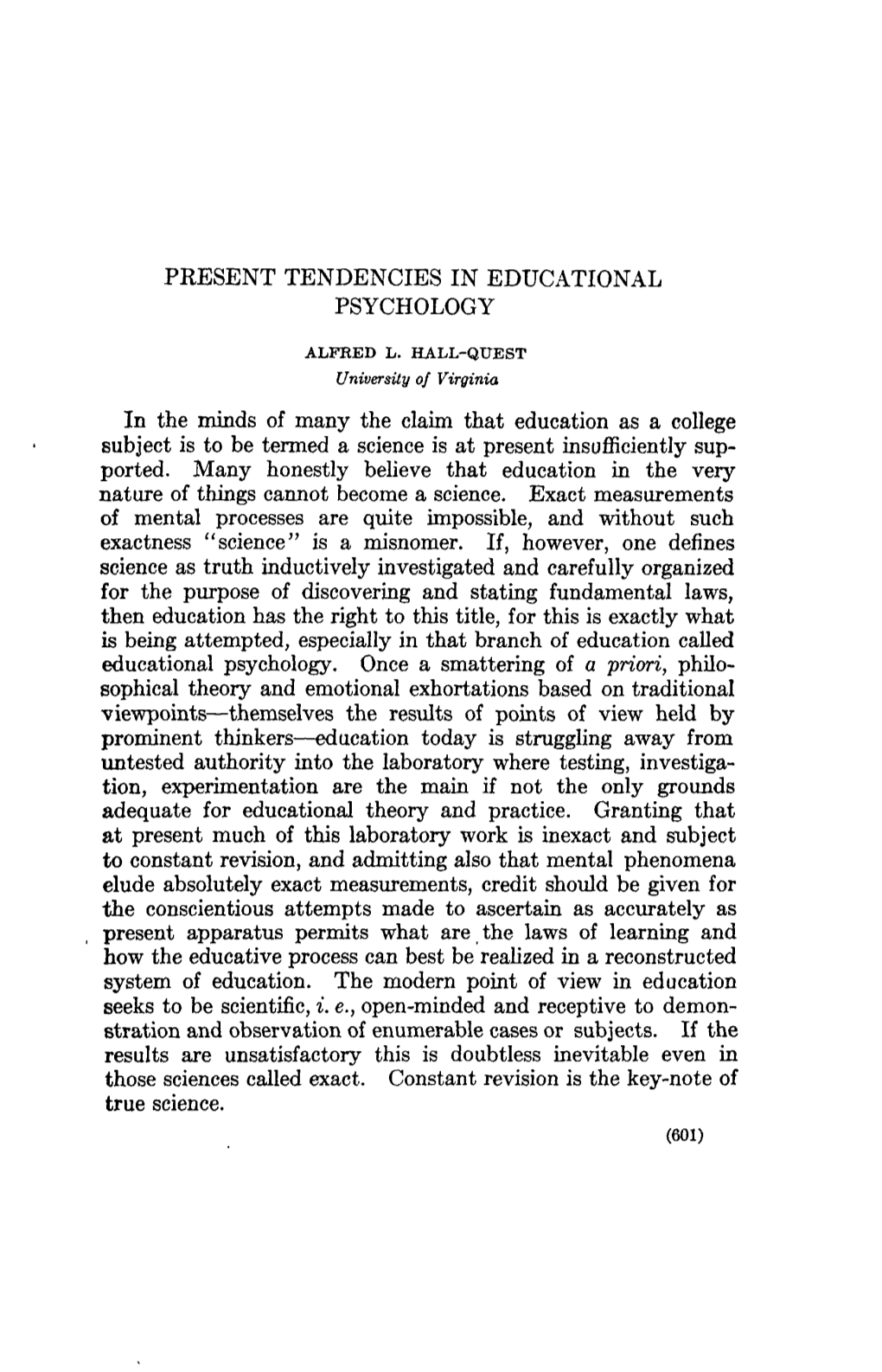 PRESENT TENDENCIES in EDUCATIONAL PSYCHOLOGY In