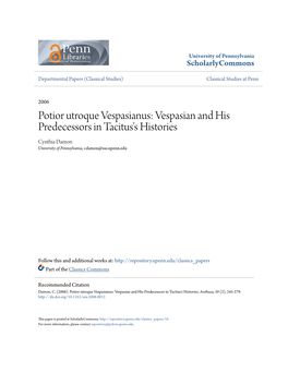 Vespasian and His Predecessors in Tacitus's Histories Cynthia Damon University of Pennsylvania, Cdamon@Sas.Upenn.Edu