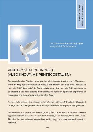 Pentecostal Churches (Also Known As Pentecostalism)