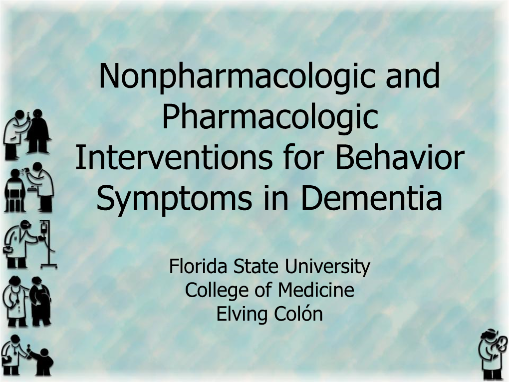 Nonpharmacologic And Pharmacologic Interventions For Behavior Symptoms ...