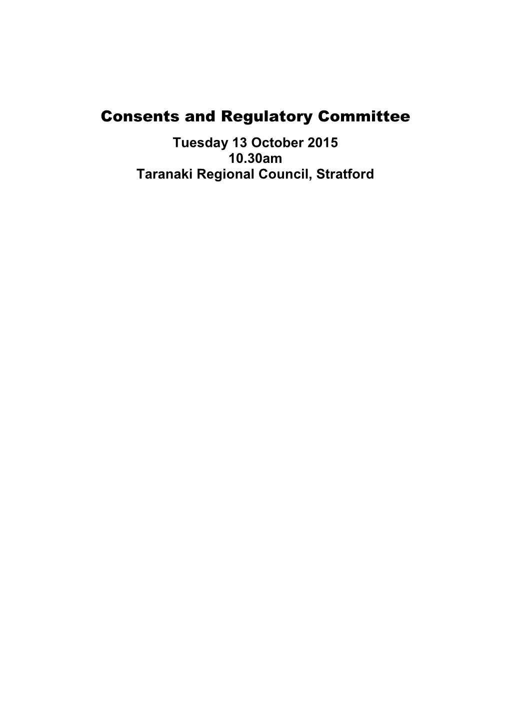 Consents and Regulatory Committee Agenda October 2015