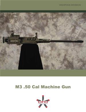 M3 .50 Cal Machine