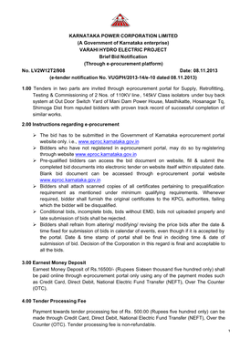 KARNATAKA POWER CORPORATION LIMITED (A Government of Karnataka Enterprise) VARAHI HYDRO ELECTRIC PROJECT Brief Bid Notification (Through E-Procurement Platform) No