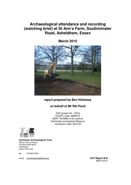 Archaeological Attendance and Recording (Watching Brief) at St Ann's Farm, Southminster Road, Asheldham, Essex