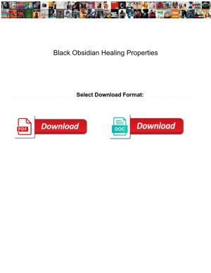 Black Obsidian Healing Properties