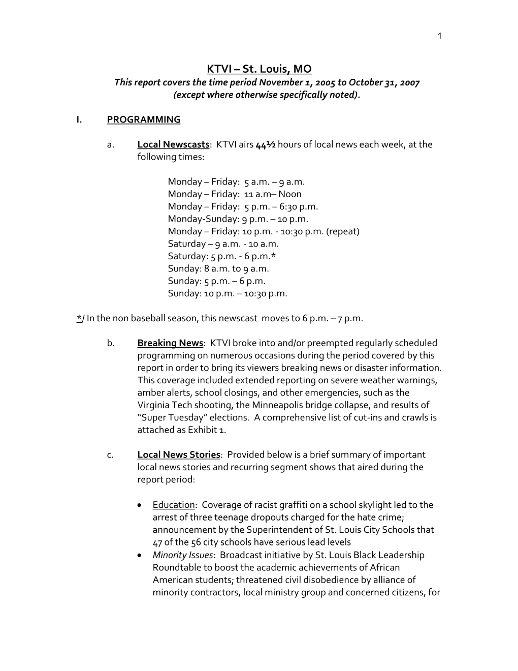 St. Louis, MO This Report Covers the Time Period November 1, 2005 to October 31, 2007 (Except Where Otherwise Specifically Noted)