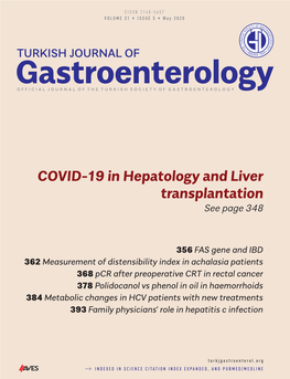 COVID-19 in Hepatology and Liver Transplantation See Page 348