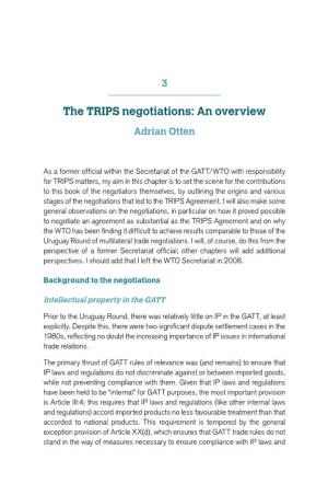 The TRIPS Negotiations: an Overview Adrian Otten