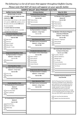 SAMPLE BALLOT 2016 PRIMARY ELECTION Buffalo County, Nebraska Primary Election May 10, 2016 INSTRUCTIONS to VOTER Presidential Democratic Ticket Nonpartisan Ticket 1
