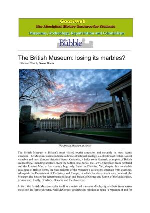 The British Museum: Losing Its Marbles? 18Th June 2016 by Naomi Warin